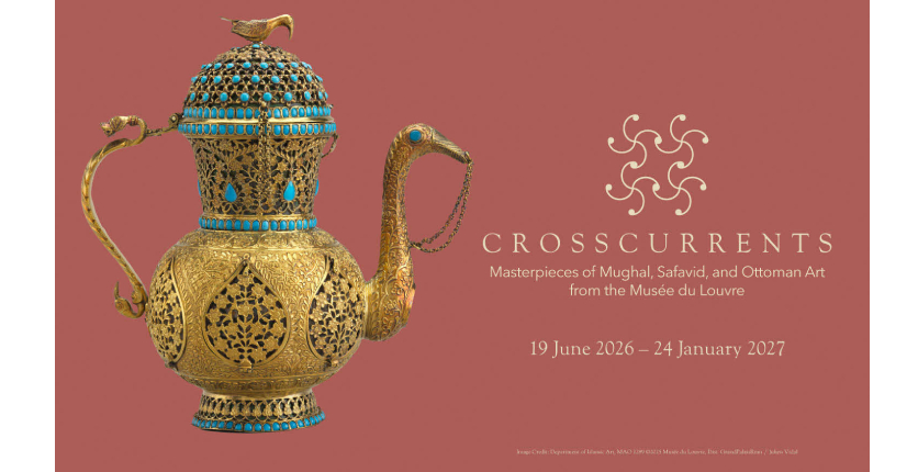 Crosscurrents: Masterpieces of Mughal, Safavid, and Ottoman Art from the Musée du Louvre