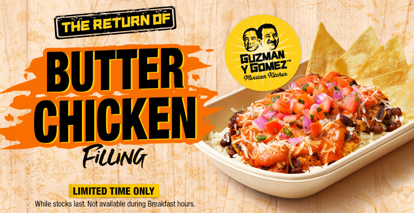 Guzman y Gomez Ceasar butter chicken