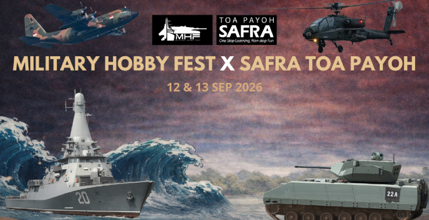 Military Hobby Fest x SAFRA Toa Payoh