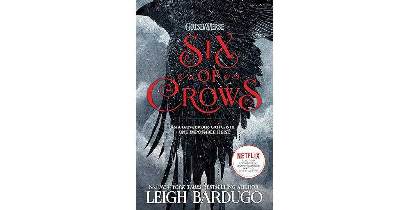 Six of Crows by Leigh Bardugo