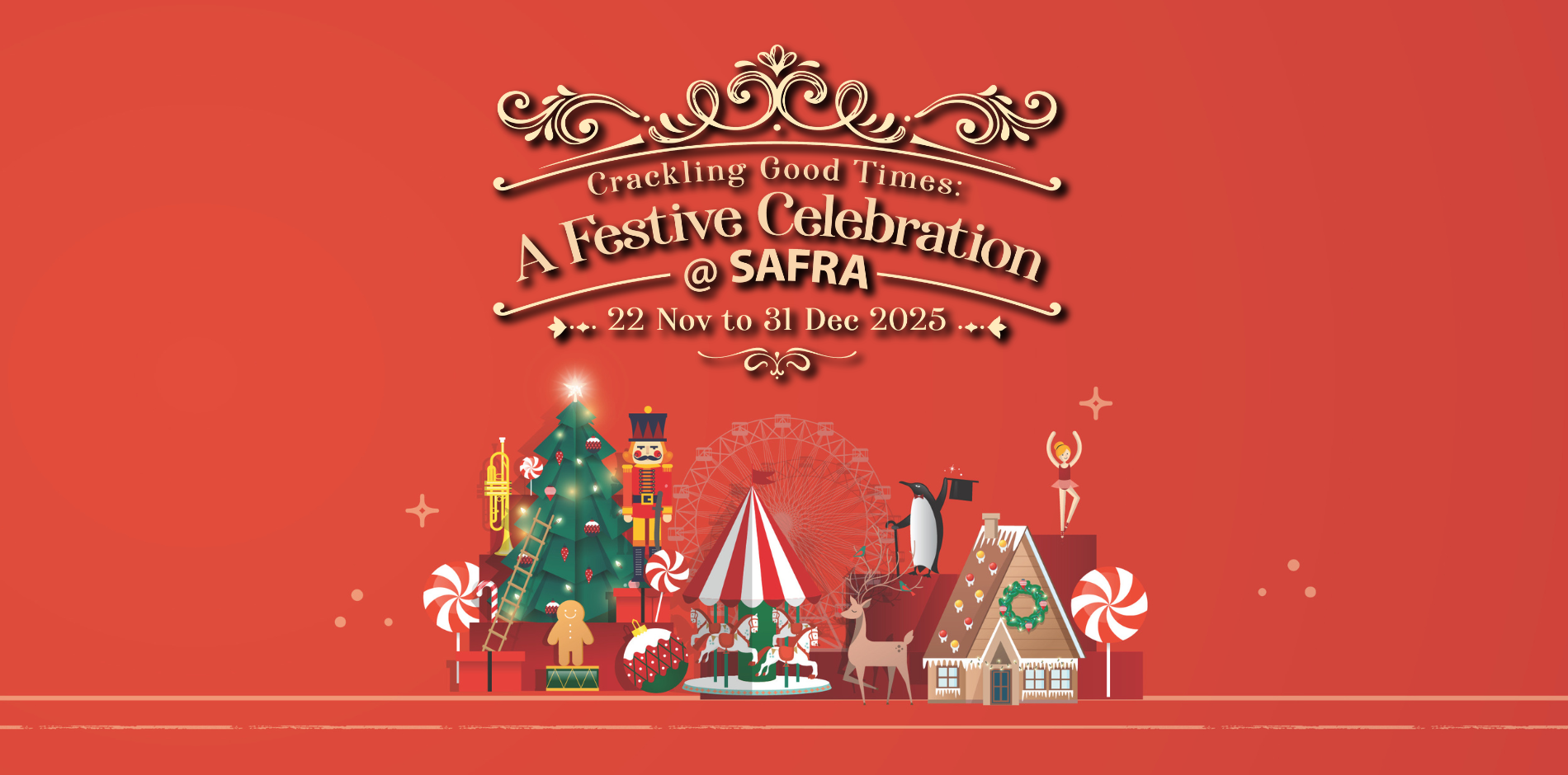 Crackling Good Times A Festive Celebration @ SAFRA