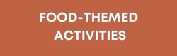 Food-Themed Activities