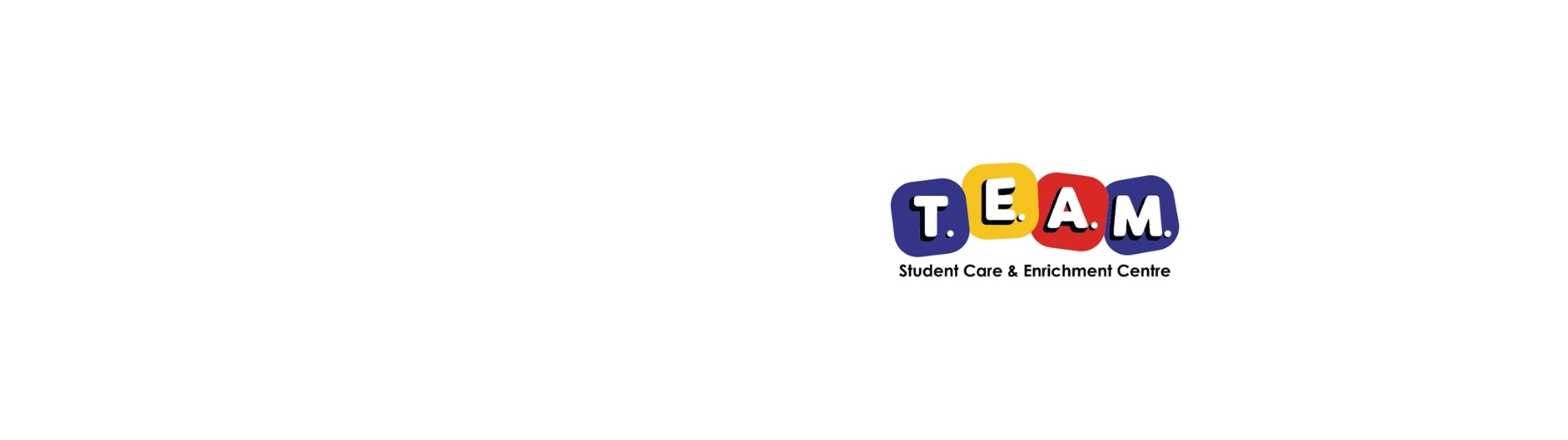T.E.A.M Student Care & Enrichment Centre