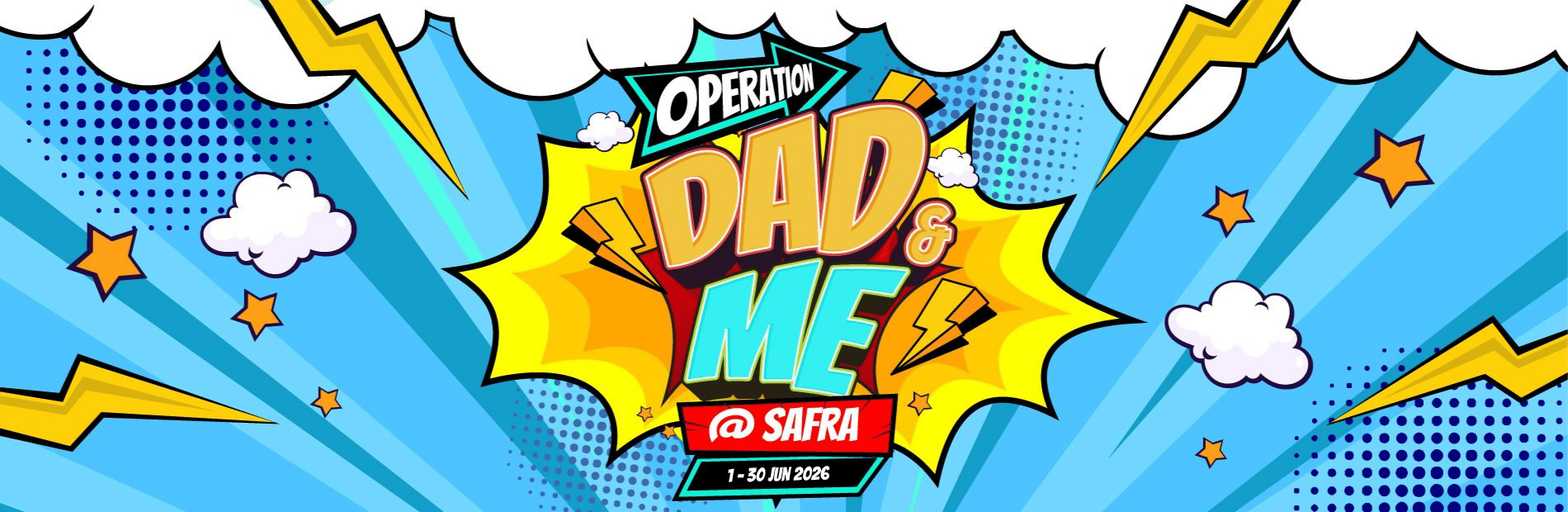 Operation: Dad & Me @ SAFRA 2026